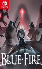 Switch游戏 -蓝火 Blue Fire-百度网盘下载