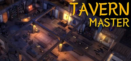 《酒馆大师 Tavern Master》Build.12671246|容量1.5GB|官方简体中文|绿色版,迅雷百度云下载