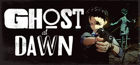 《黎明时的幽灵 Ghost at Dawn》中文Build.12614269|容量1.89GB|官方简体中文|绿色版,迅雷百度云下载