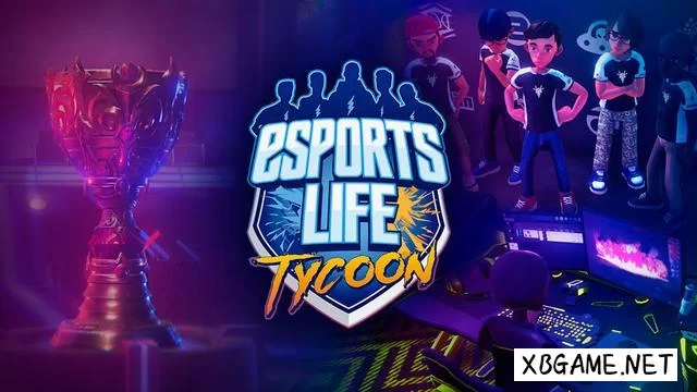 Switch游戏–NS 电竞生活大亨（Esports Life Tycoon）[NSP],百度云下载