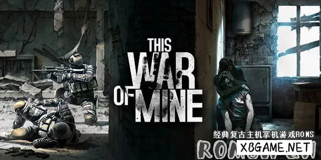 Switch游戏--NS 这是我的战争:完整版 中文整合版1.03 XCI下载,百度云下载