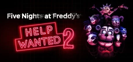 《玩具熊的五夜后宫：需要帮助2/Five Nights at Freddy’s: Help Wanted 2》免安装版|迅雷百度云下载