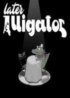 Switch游戏 -鳄鱼待会见 Later Alligator-百度网盘下载