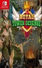 Switch游戏 -皇家塔防 Royal Tower Defense-百度网盘下载