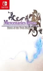 Switch游戏 -佣兵之焰:黎明的双龙 Mercenaries Blaze: Dawn of the Twin Dragons-百度网盘下载
