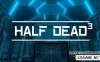 Switch游戏–NS 半死不活 3 HALF DEAD 3 中文[NSP],百度云下载
