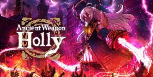 Switch游戏–NS 古代武器霍莉（Ancient Weapon Holly）中文[NSP],百度云下载