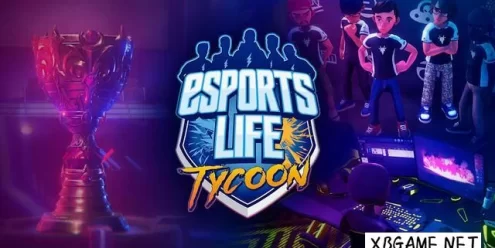 Switch游戏–NS 电竞生活大亨（Esports Life Tycoon）[NSP],百度云下载