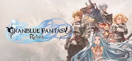 《碧蓝幻想：RELINK/Granblue Fantasy: Relink》v1.1.4|官方简体中文绿色版,迅雷百度云下载