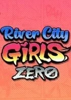Switch游戏 -新热血硬派:国夫的挽歌 River City Girls ZERO-百度网盘下载