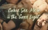 向光而行 WEB-DL版下载 2025 Come See Me in the Good Light 18.18G